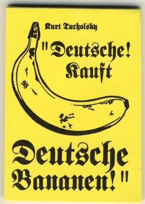 deutsche-kauft-deutsche-bananen-kurt-tuc