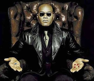 Morpheus Red or Blue Pill the matrix
