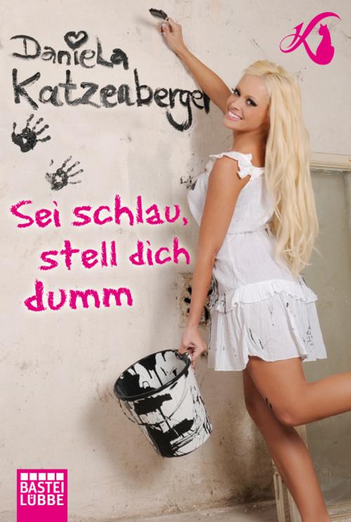 Daniela-Katzenberger-Buch-Sei-schlau-ste