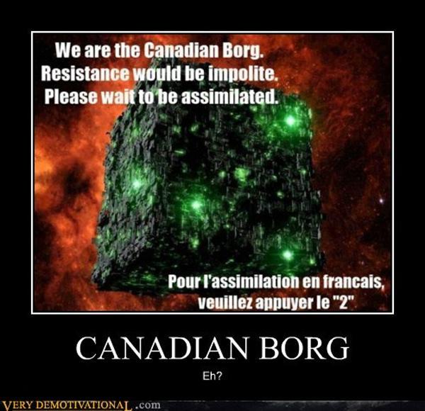canadian-borg-assimilate-you-politely