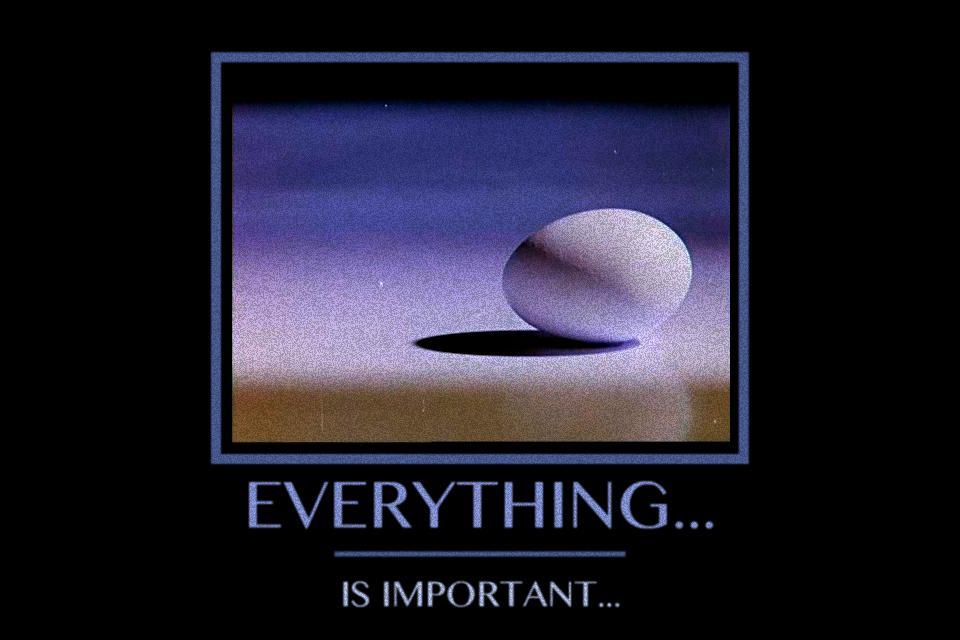 everything is important