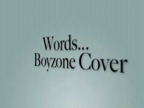 Youtube: Words - Boyzone cover