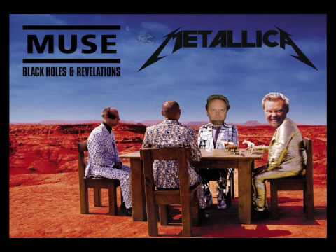 Youtube: Metallica/Muse Mashup - Supermassive/Sandman