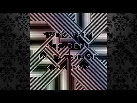 Youtube: Sven Väth - Accident In Paradise (KiNK Remix) [COCOON RECORDINGS]