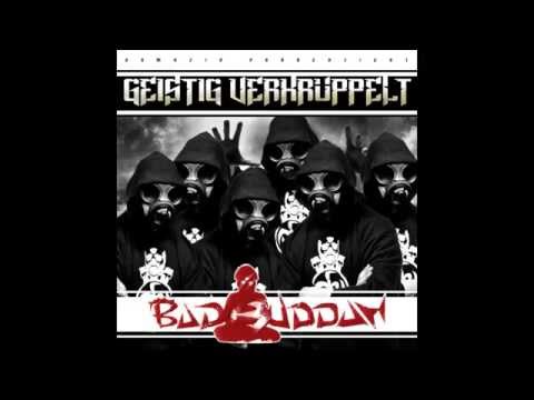 Youtube: Bad Buddha - Geistig verkrüppelt (Full Mixtape)