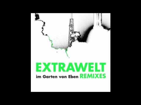 Youtube: Extrawelt - Im Garten Von Eben (Max Cooper Tensor mix)