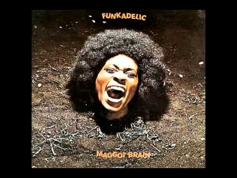 Youtube: Funkadelic - Maggot Brain (full album)