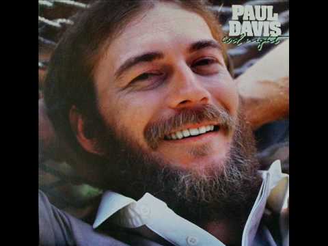 Youtube: PAUL DAVIS -  Cool Night