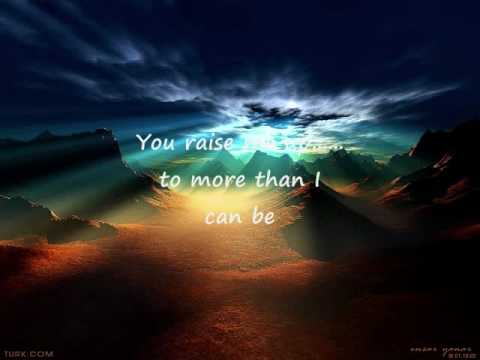 Youtube: You Raise Me Up (with lyrics) - Selah