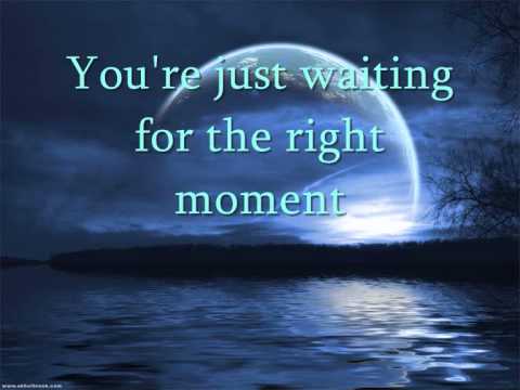 Youtube: Gerry Rafferty - The Right Moment ( Lyrics)