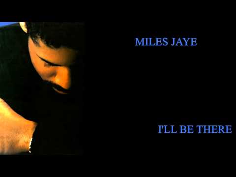 Youtube: Miles Jaye - I'll be there 1989