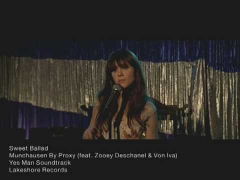 Youtube: Zooey Deschanel - Munchausen By Proxy "Sweet Ballad" - Yes Man Soundtrack Album