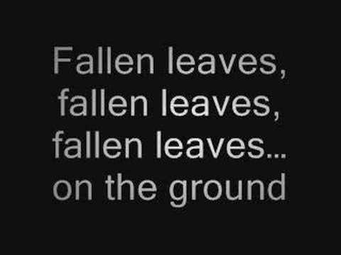 Youtube: Billy Talent - Fallen Leaves [Lyrics]