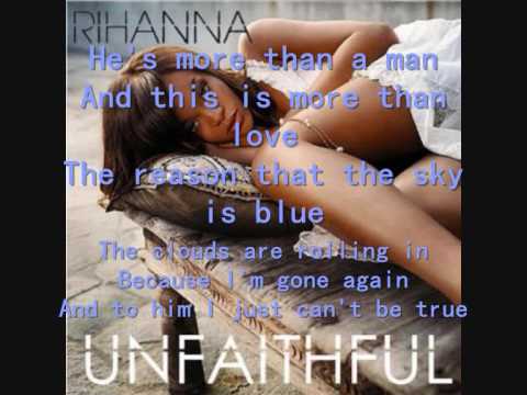 Youtube: Rihanna - Unfaithful (Lyrics on Screen)