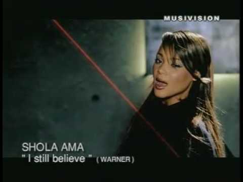 Youtube: Shola Ama - I Still Believe - Official Music Video HQ