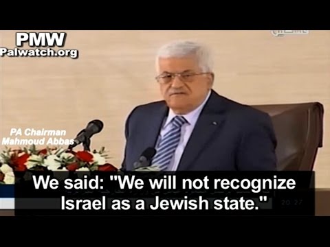 Youtube: Abbas: "We will not recognize Israel as a Jewish state"