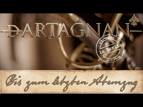 Youtube: dArtagnan - Bis zum letzten Atemzug (EchoRitt)