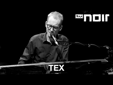 Youtube: Tex - Wenn sie lacht (live bei TV Noir)