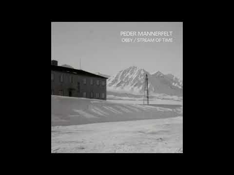 Youtube: Peder Mannerfelt - Stream Of Time [STHLMLTD45]