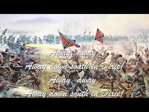 Youtube: Confederate Song - I Wish I Was In Dixie Land (with lyrics)