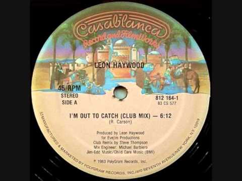 Youtube: Leon Haywood - I'm Out To Catch