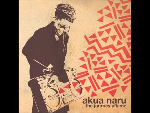 Youtube: Akua Naru - The World Is Listening