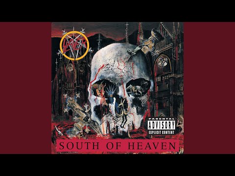 Youtube: South Of Heaven