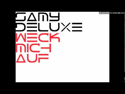 Youtube: Samy Deluxe - Weck mich auf [HQ]