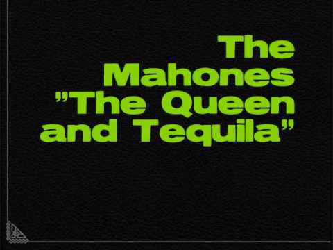 Youtube: The Mahones - Queen and Tequila