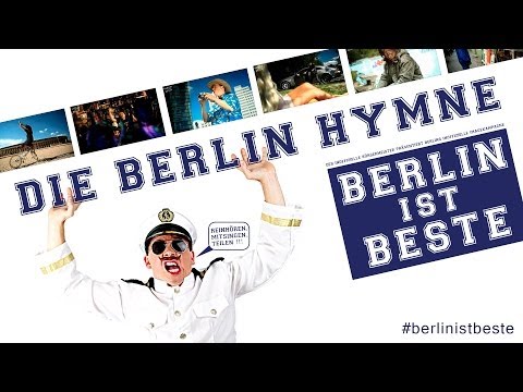 Youtube: Die Berlin Hymne - Berlin Song & Musikvideo - Berlin Ist Beste