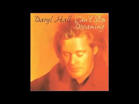 Youtube: Daryl Hall - Can't Stop Dreaming