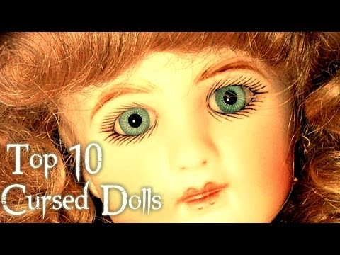 Youtube: Top 10 Cursed Dolls