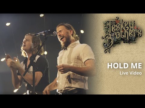 Youtube: The Teskey Brothers - Hold Me (Live At The Forum)