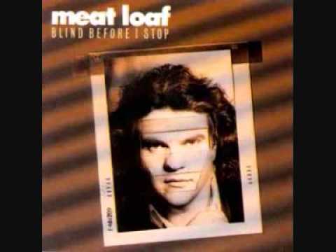 Youtube: Meat Loaf - Standing on the outside