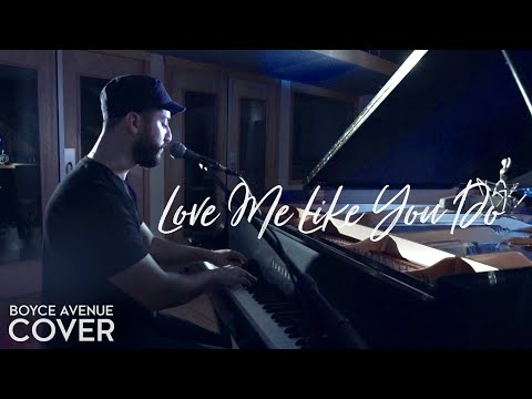 Youtube: Love Me Like You Do - Ellie Goulding (Boyce Avenue piano acoustic cover) on Spotify & Apple