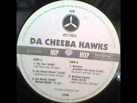 Youtube: Da Cheeba Hawks - ILL Blunt Story (Sparked Up Vocal) (1993)