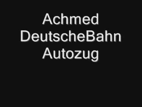 Youtube: Achmed Deutsche Bahn Autozug