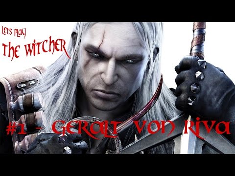 Youtube: Let's Play: The Witcher (Enhanced Edition) #1 - Geralt von Riva [deutsch | 720p]