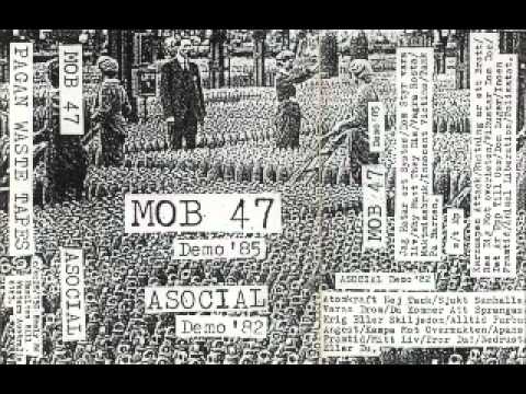 Youtube: MOB 47 Demos 85 + ASOCIAL Demos 82 (FULL)