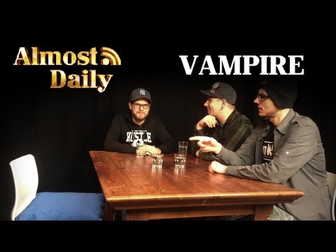 Youtube: Almost Daily #57: Vampire