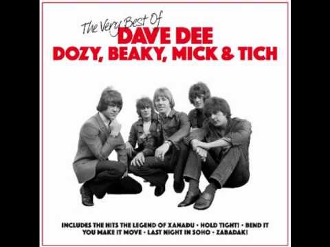 Youtube: Hold Tight - Dave Dee, Dozy, Beaky, Mick And Tich