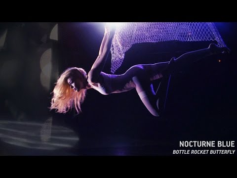 Youtube: Nocturne Blue / Dutch Rall - Bottle Rocket Butterfly - official