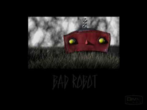 Youtube: "BAD ROBOT!"