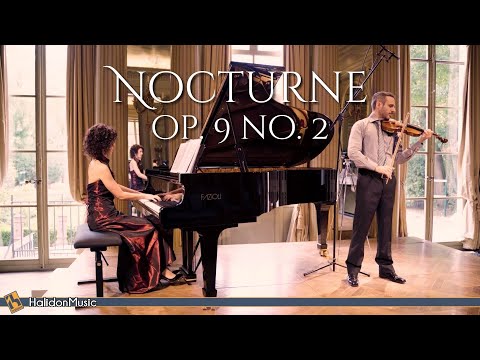 Youtube: Chopin: Nocturne Op. 9 No. 2 (Violin and Piano)