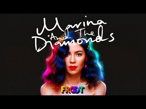 Youtube: MARINA AND THE DIAMONDS - Froot [Official Audio]