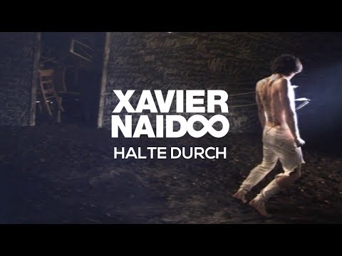 Youtube: Xavier Naidoo - Halte durch [Official Video]