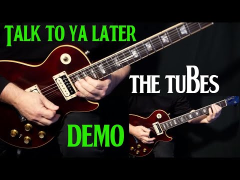 Youtube: how to play "Talk To Ya Later" on guitar by The Tubes Steve Lukather | guitar lesson | DEMO