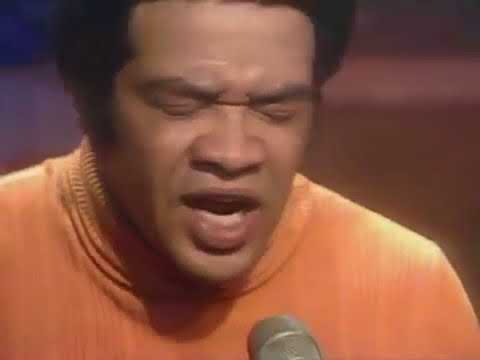Youtube: Bill Withers - Ain't No Sunshine