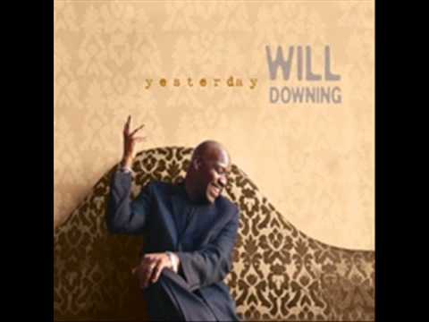 Youtube: Will Downing - LaLa Means I Love You