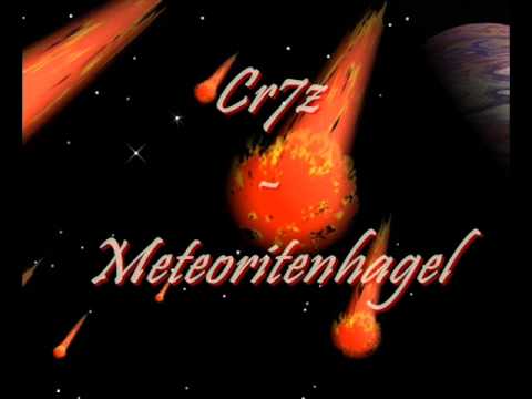 Youtube: Cr7z - Meteoritenhagel